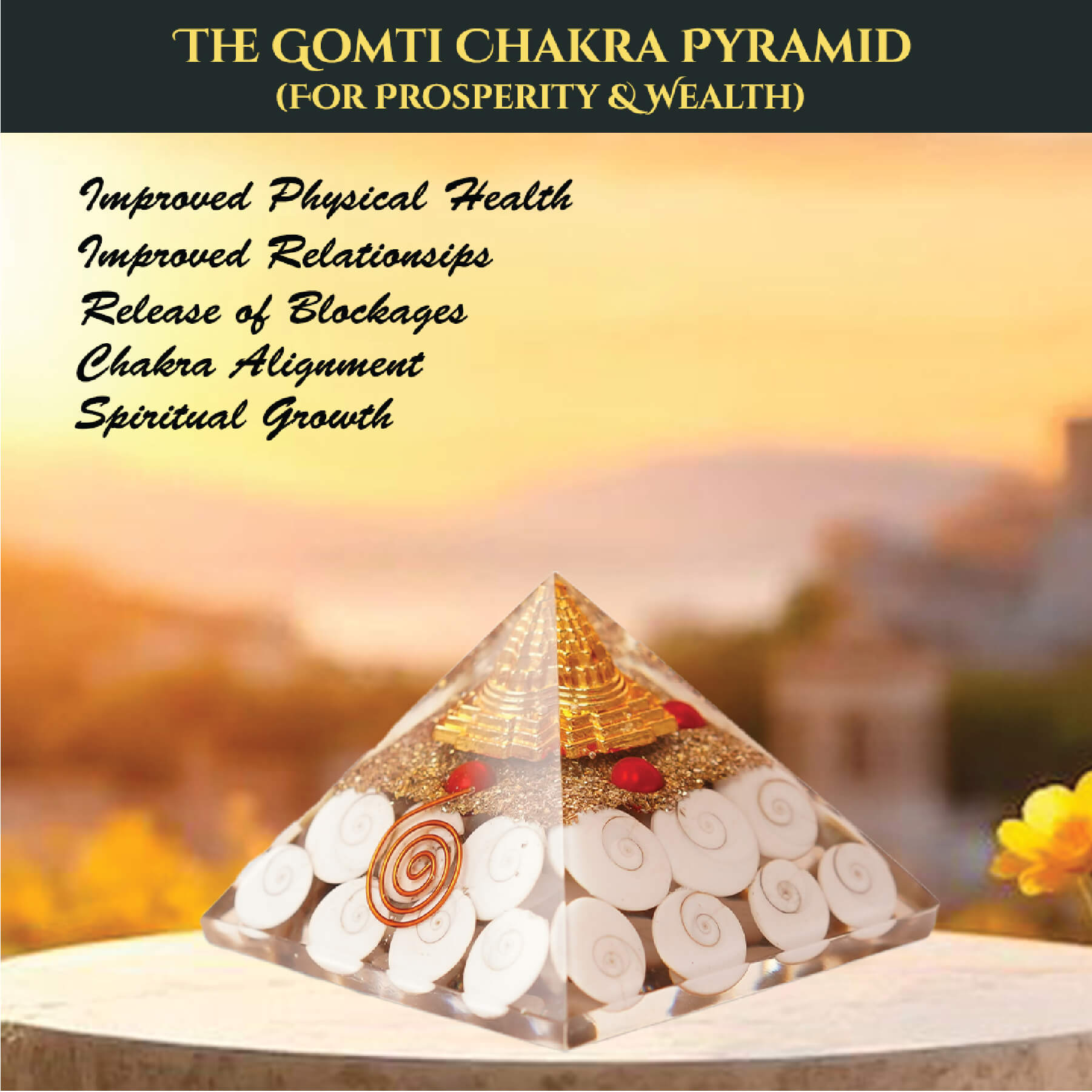 THE GOMTI CHAKRA PYRAMID rratnaidhii